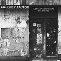 Grey Factor- Peak In The Signal (Live 1979-1980) (Uk) ( Vinyl )