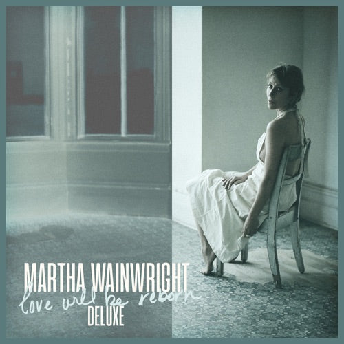 Martha Wainwright- Love Will Be Reborn ( Vinyl )