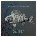 Sepikka- En Kesta Kylmaa Lailla Ahvenen ( Vinyl )