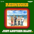 Rednecks- Just Another Diary ( Vinyl )