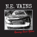 NE Vains- Running Down Pylons ( Vinyl )
