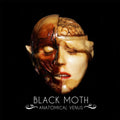Black Moth- Anatomical Venus ( Vinyl )