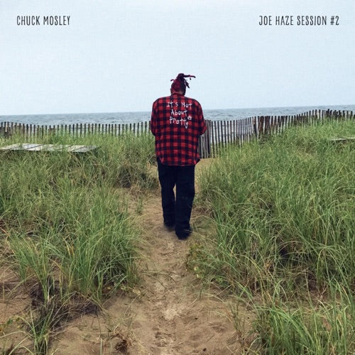 Chuck Mosley- Joe Haze Session 2 ( Vinyl )