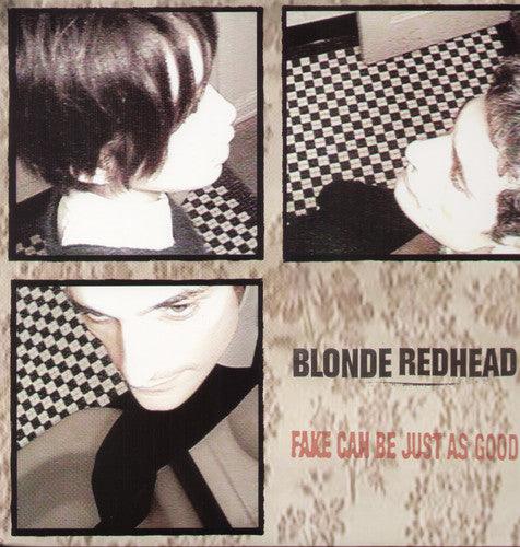 Blonde Redhead- Fake Can Be Just As Good ( Vinyl )