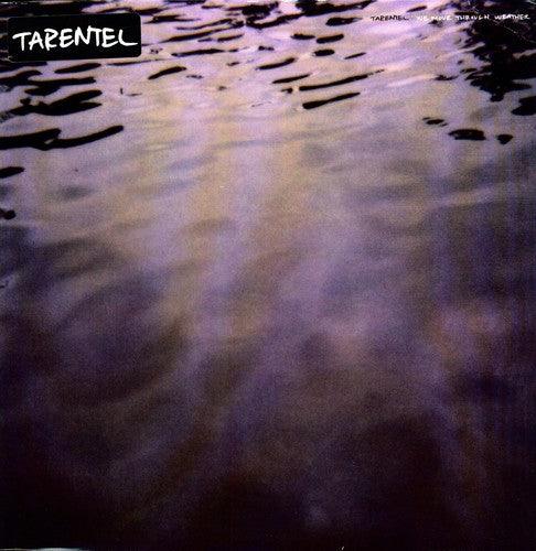 Tarentel- We Move Through Weather ( Vinyl )