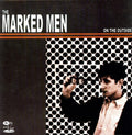 Marked Men- On the Outside ( Vinyl )