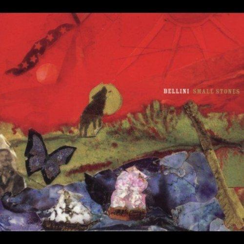 Bellini- Small Stones ( Vinyl )
