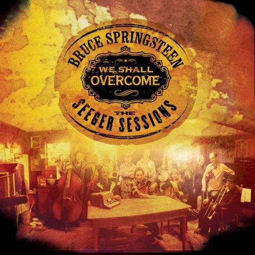 Bruce Springsteen- We Shall Overcome: The Seeger Sessions ( Vinyl )
