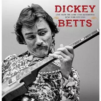 Dickey Betts (Allman Bros)- Live From The Lone Star Roadhouse New York City 1988 (Indie Exclusive Vinyl) ( Vinyl )