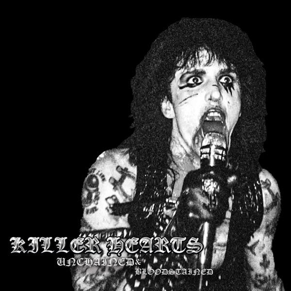 Killer Hearts- Unchained & Bloodstained ( Vinyl )
