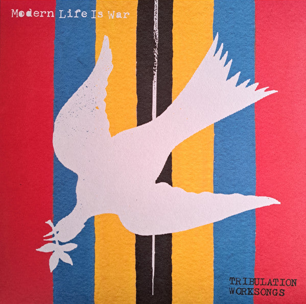 Modern Life Is War- Tribulation Worksongs ( Vinyl )