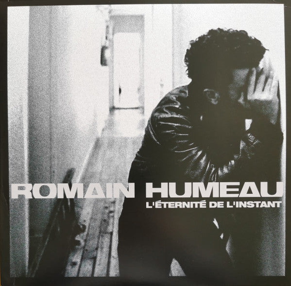 Romain Humeau- L'eternite De L'instant (Hol) ( Vinyl )