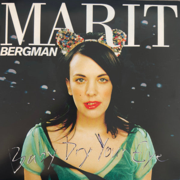 Marit Bergman- Baby Dry Your Eye (Ger) ( Vinyl )