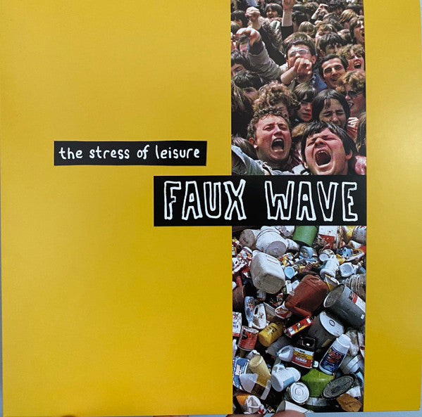 The Stress of Leisure- Faux Wave ( Vinyl )