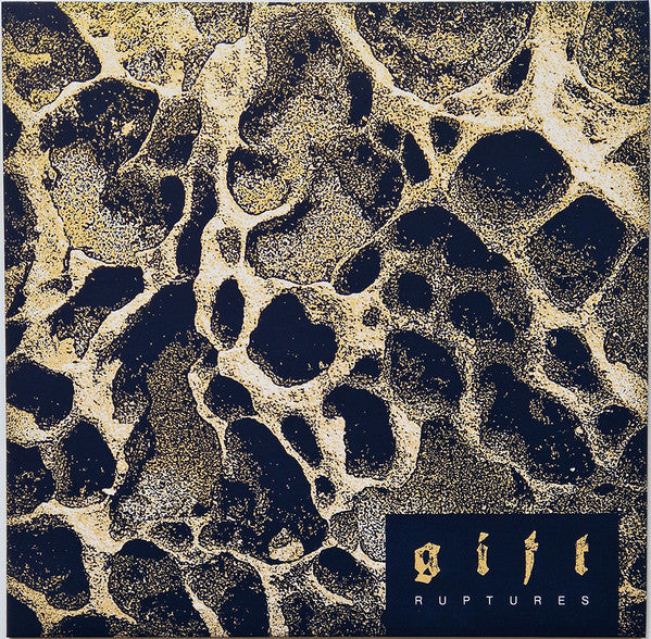 G I F T- Ruptures ( Vinyl )