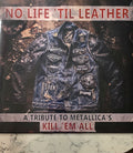 No Life 'Til Leather - A Tribute To Metallica's Kill Em All (Various Artists) ( Vinyl )