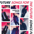 Laughing Stock- Songs For The Future ( Vinyl )