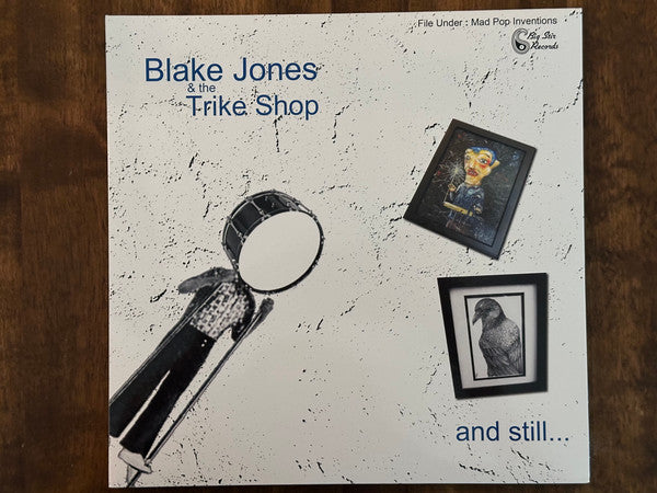 Blake Jones & the Trike Shop- And Still... ( Vinyl )