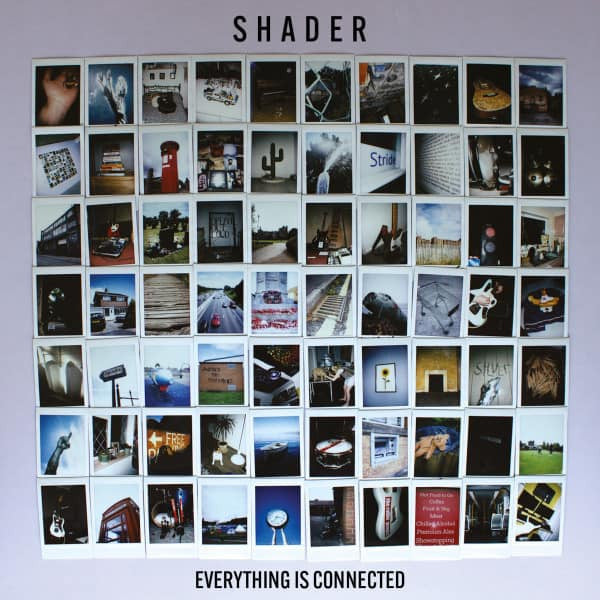 Shader- Everything Is Connected ( Vinyl )