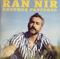 Ran Nir- Greener Pastures ( Vinyl )