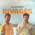 Bon Entendeur- Rivages (Ger) ( Vinyl )