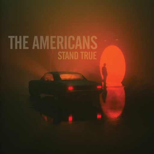 The Americans- Stand True ( Vinyl )