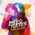 Diego Torres- Mejor Que Ayer (Arg) ( Vinyl )