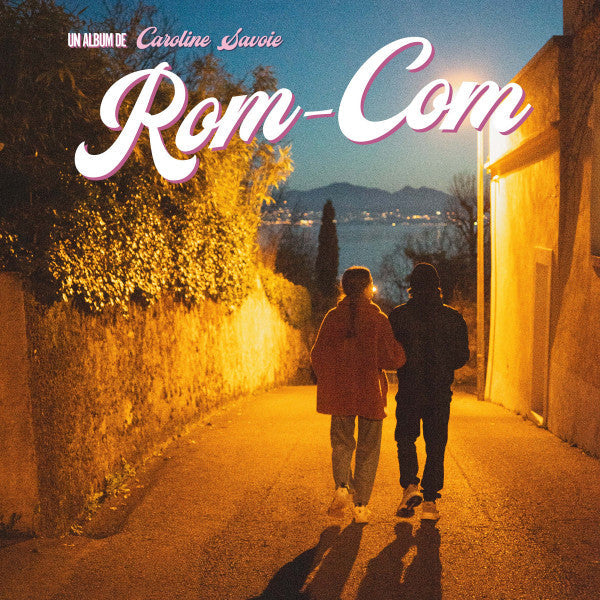 Caroline Savoie- Rom-Com ( Vinyl )