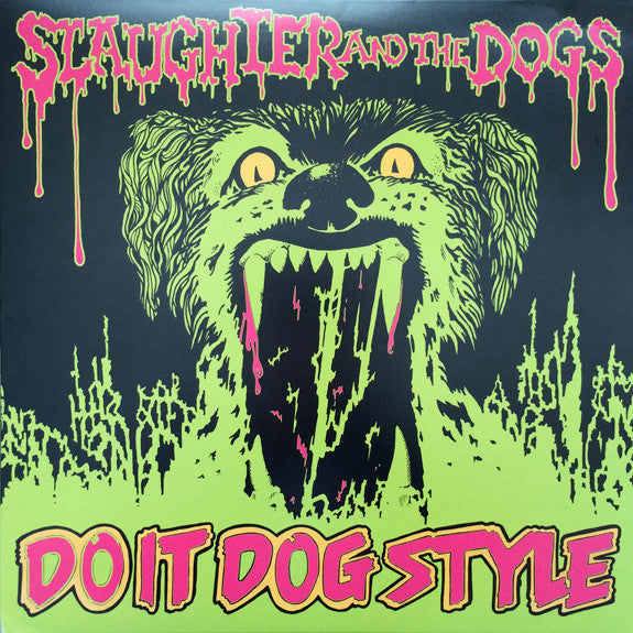 Slaughter & the Dogs- Do It Dog Style ( Vinyl )