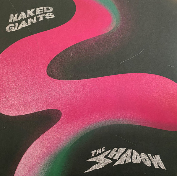 Naked Giants- The Shadow ( Vinyl )