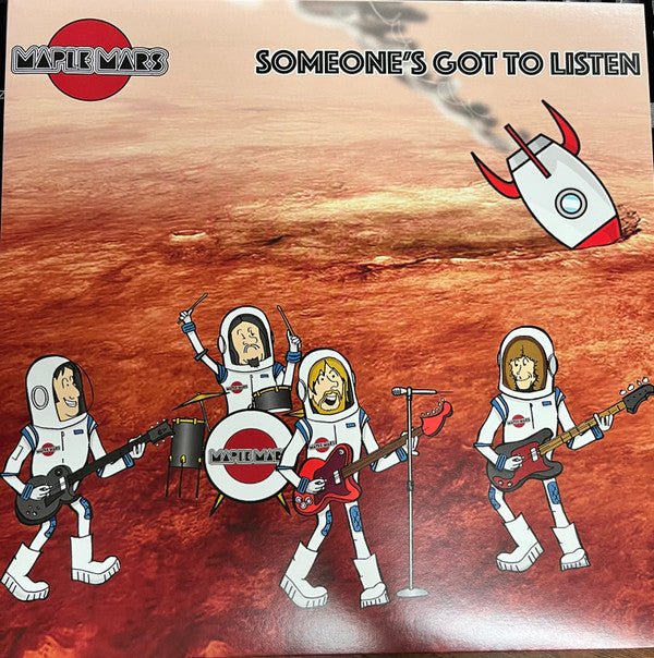 Maple Mars- Someone's Got To Listen ( Vinyl )