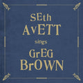 Seth Avett- Seth Avett Sings Greg Brown ( Vinyl )