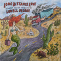 Long Distance Love: Sweet Relief Tribute To Lowell- Long Distance Love: Sweet Relief Tribute To Lowell ( Vinyl )