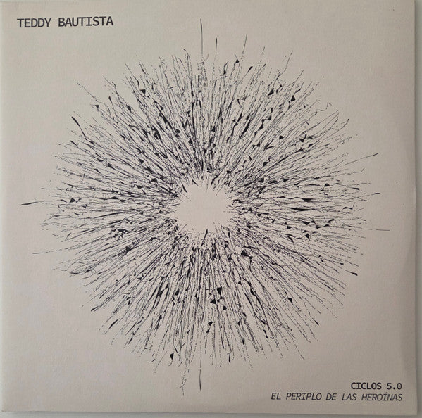 Teddy Bautista- Ciclos 5.0: El Periplo De Las Heroinas ( Vinyl )