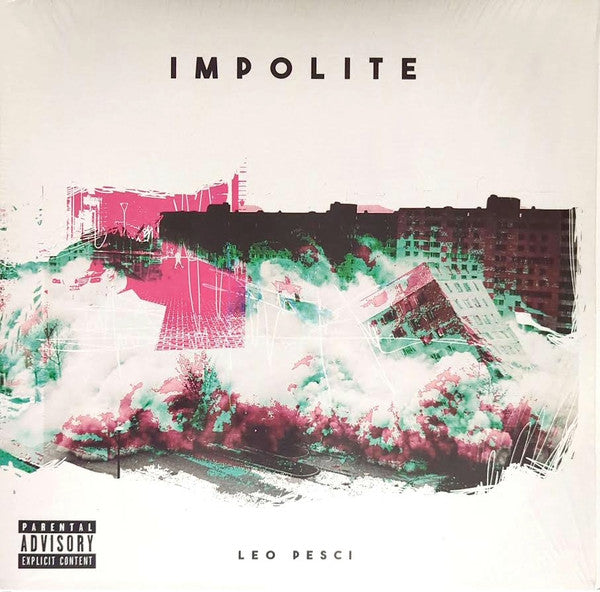 Leo Pesci- Impolite ( Vinyl )