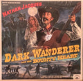 Nathan Jacques- Dark Wanderer And The Bounty Heart ( Vinyl )