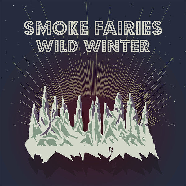 Smoke Fairies- Wild Winter [Colored Vinyl] [Limited Edition] (Uk) ( Vinyl )