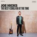 Joe Hicks- Best I Could Do At The Time ( Vinyl )