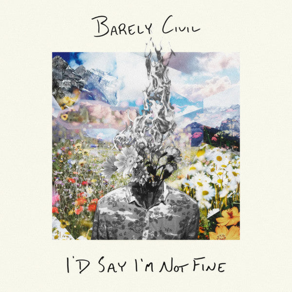 Barely Civil- I'd Say I'm Not Fine ( Vinyl )