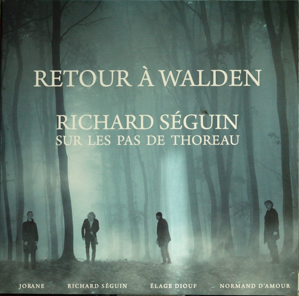 Richard Seguin- Retour A Walden: Richard Seguin Sur Les Pas De Thoreau ( Vinyl )