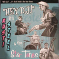 Rusti Steel- Hey DJ! It's... ( Vinyl )
