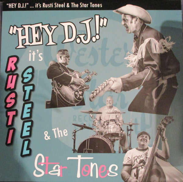 Rusti Steel- Hey DJ! It's... ( Vinyl )