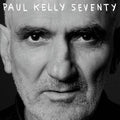 Paul Kelly- Seventy - 180-Gram Vinyl ( Vinyl )