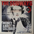 The Subways- Money And Celebrity ( Vinyl )