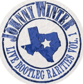 Johnny Winter- Live Bootleg Rarities Volume One ( Vinyl )