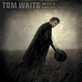 Tom Waits- Mule Variations ( Vinyl )