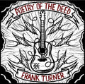 Frank Turner- Poetry Of The Deed ( Vinyl )