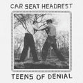 Car Seat Headrest- Teens Of Denial ( Vinyl )