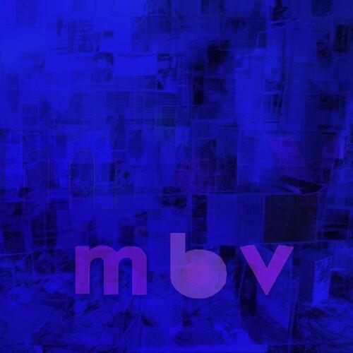 My Bloody Valentine- m b v ( Vinyl )