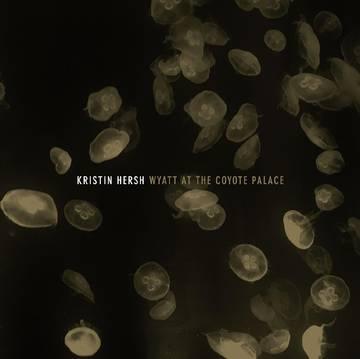 Kristin Hersh- Wyatt At The Coyote Palace -RSD21 ( Vinyl )